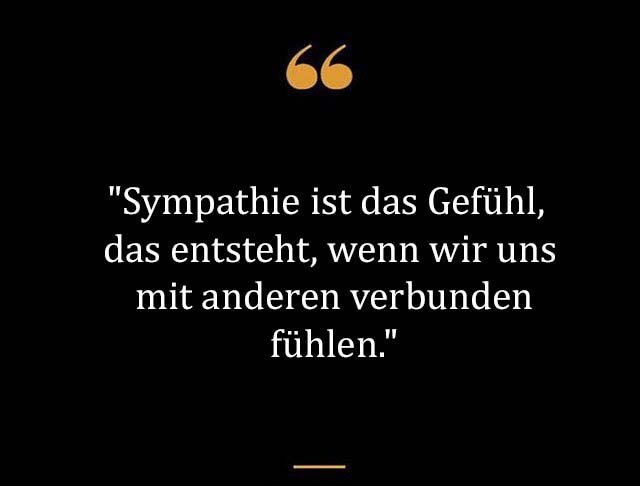 Beste Neue Berühmte Sympathie Sprüche Und Zitate