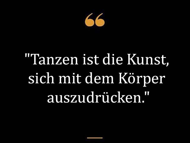 Beste Neue Berühmte Tanzen Sprüche Und Zitate