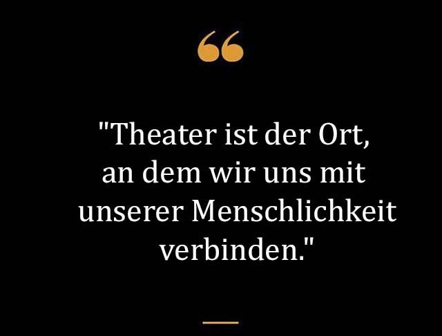 Beste Neue Berühmte Theater Sprüche Und Zitate