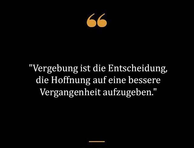 Beste Neue Berühmte Vergebung Sprüche Und Zitate