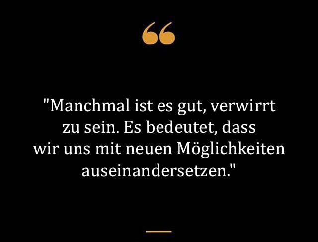 Beste Neue Berühmte Verwirrt Sprüche Und Zitate