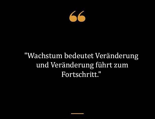 Beste Neue Berühmte Wachstum Sprüche Und Zitate