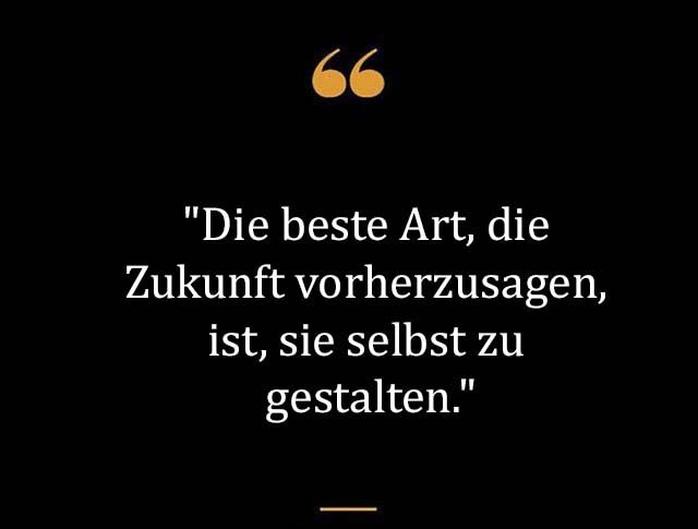 Beste Neue Berühmte Zukunft Sprüche Und Zitate