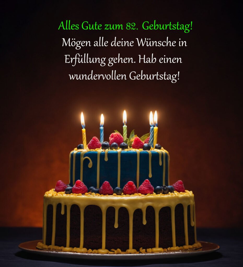 Sprüche für Glückwünsche zum 82. Geburtstag
