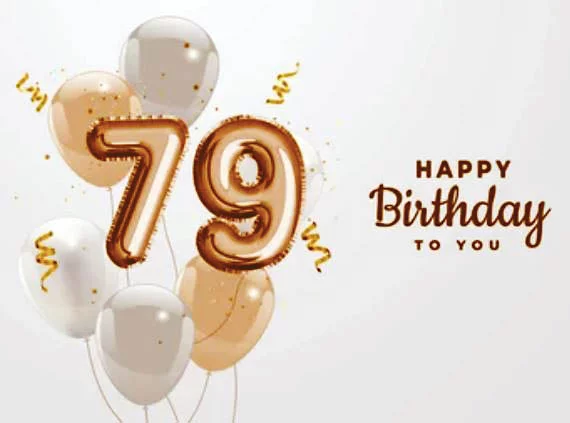 Sprüche für Glückwünsche zum 79. Geburtstag