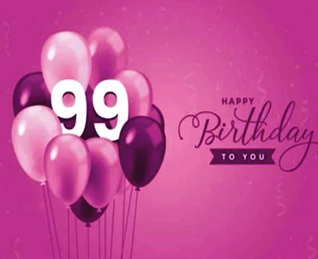 Sprüche für Glückwünsche zum 99. Geburtstag