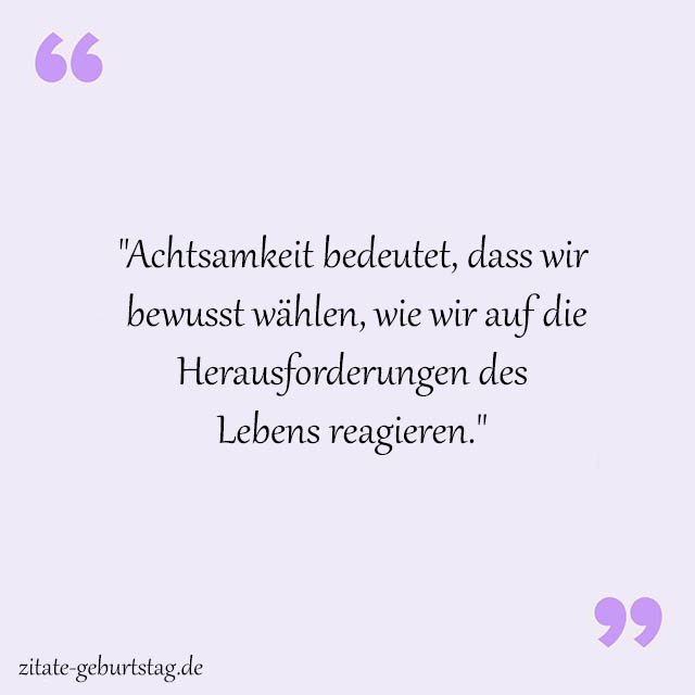 Achtsamkeit Sprüche Und Zitate