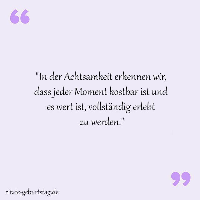 Achtsamkeit Sprüche Und Zitate