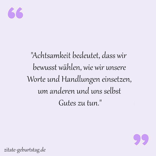 Achtsamkeit Sprüche Und Zitate