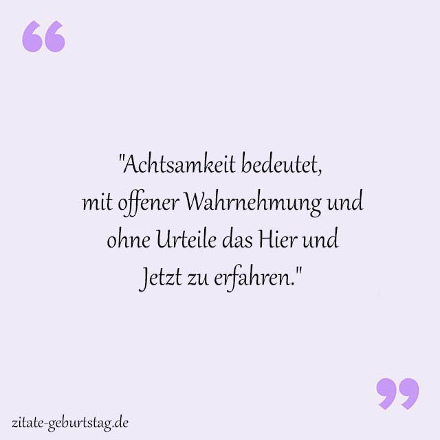 Achtsamkeit Sprüche Und Zitate