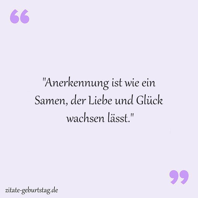 Anerkennung Sprüche Und Zitate