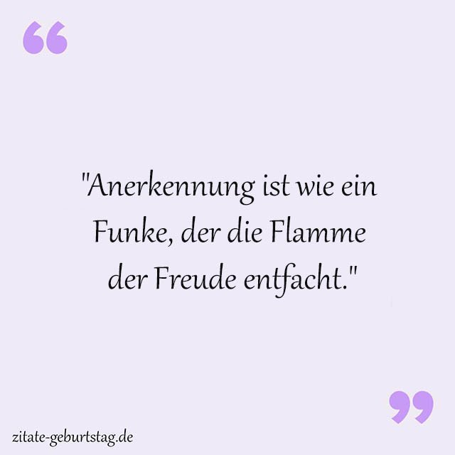 Anerkennung Sprüche Und Zitate