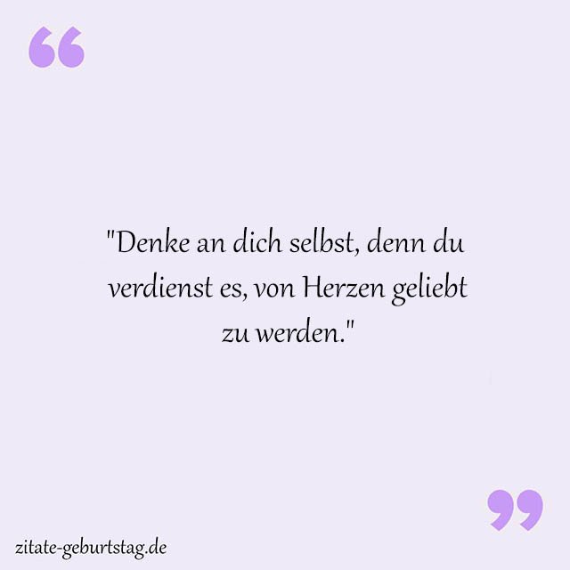 Denke an Dich Sprüche Und Zitate
