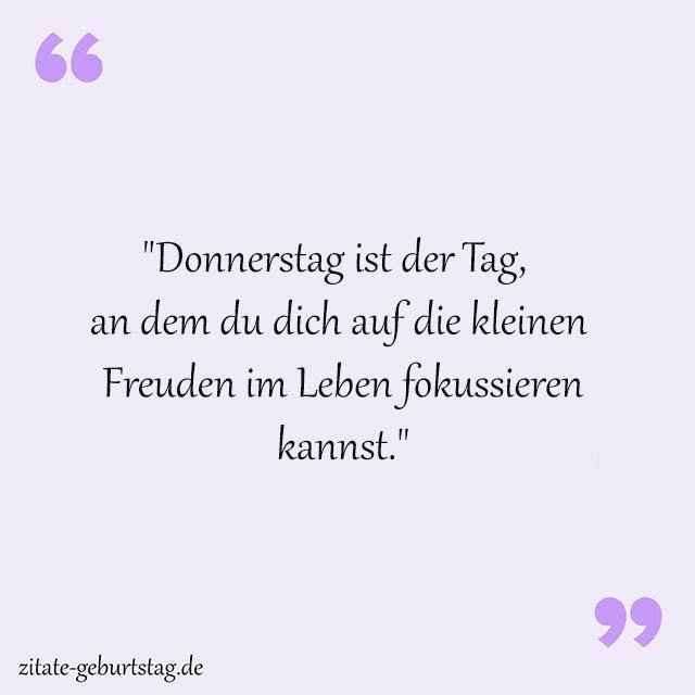 Donnerstag Sprüche Und Zitate