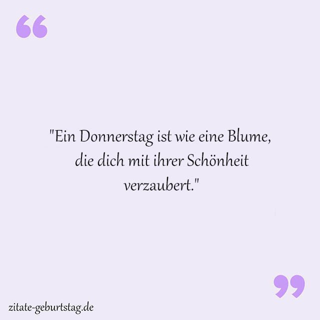 Donnerstag Sprüche Und Zitate