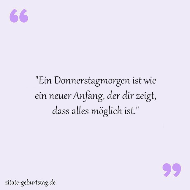 Donnerstag Sprüche Und Zitate