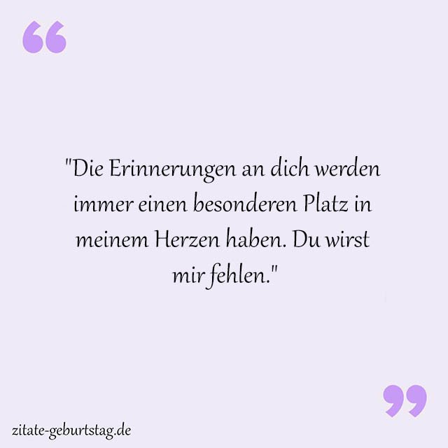Du Wirst Mir Fehlen Sprüche Und Zitate