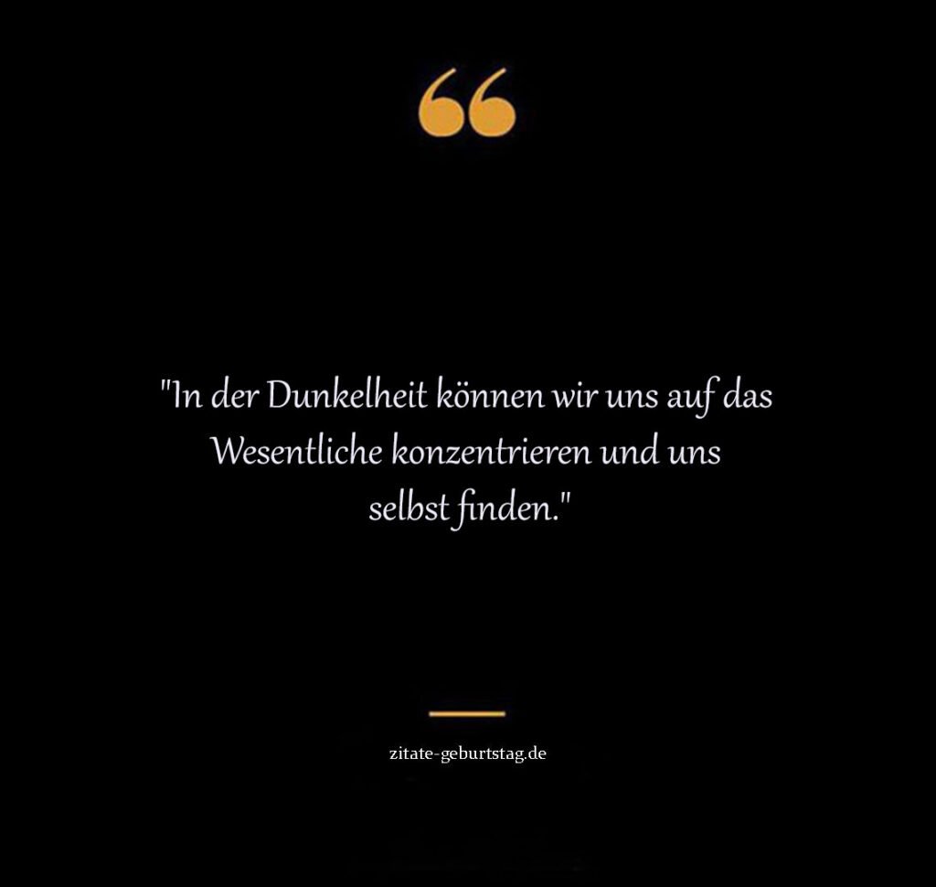 Dunkel Sprüche Und Zitate