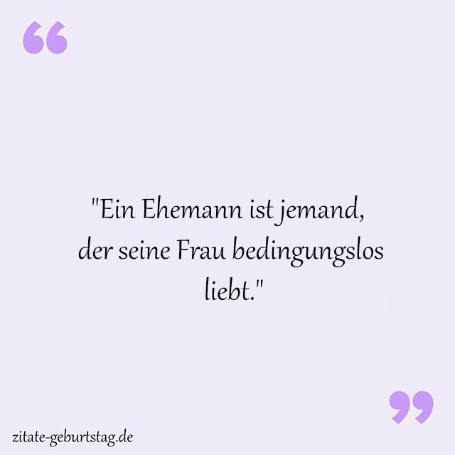Ehemann Sprüche Und Zitate