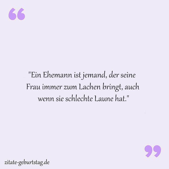 Ehemann Sprüche Und Zitate