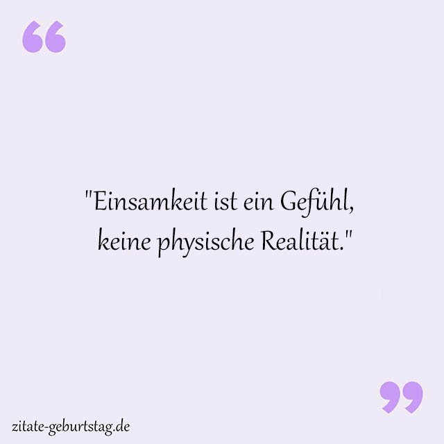 Einsam Sprüche Und Zitate