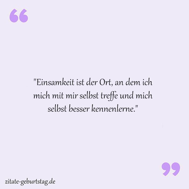Einsamkeit Sprüche Und Zitate