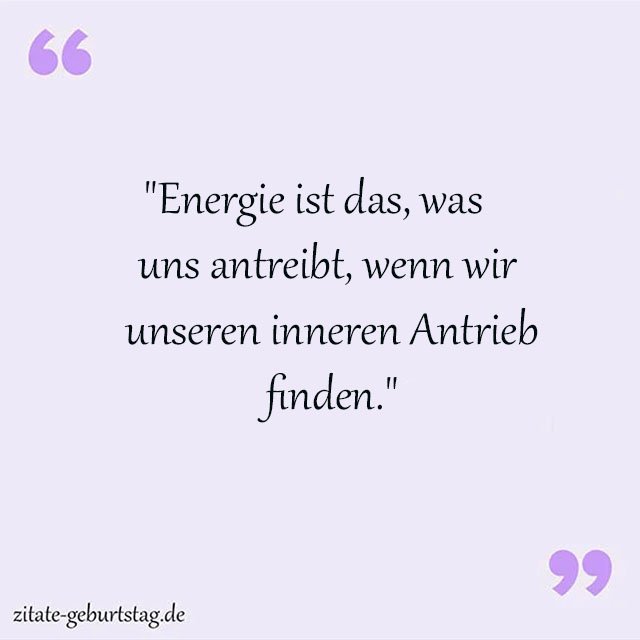 Energie Sprüche Und Zitate