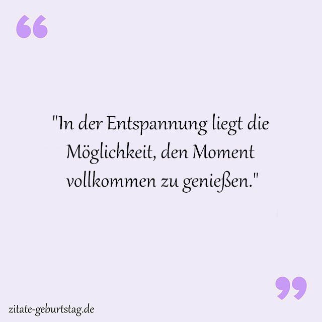 Entspannung Sprüche Und Zitate