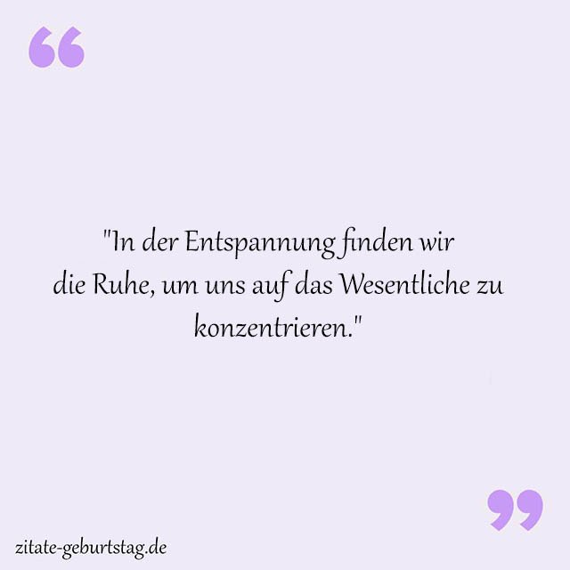 Entspannung Sprüche Und Zitate