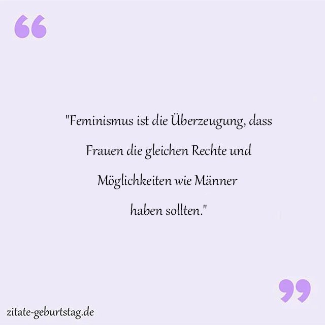 Feministin Sprüche Und Zitate