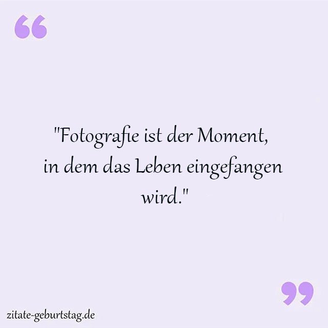 Fotografie Sprüche Und Zitate