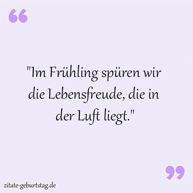 Frühling Sprüche Und Zitate