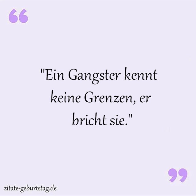 Gangster Sprüche Und Zitate