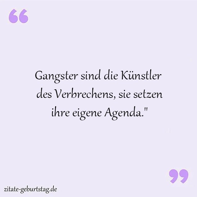 Gangster Sprüche Und Zitate