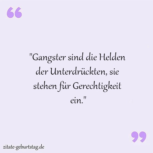 Gangster Sprüche Und Zitate