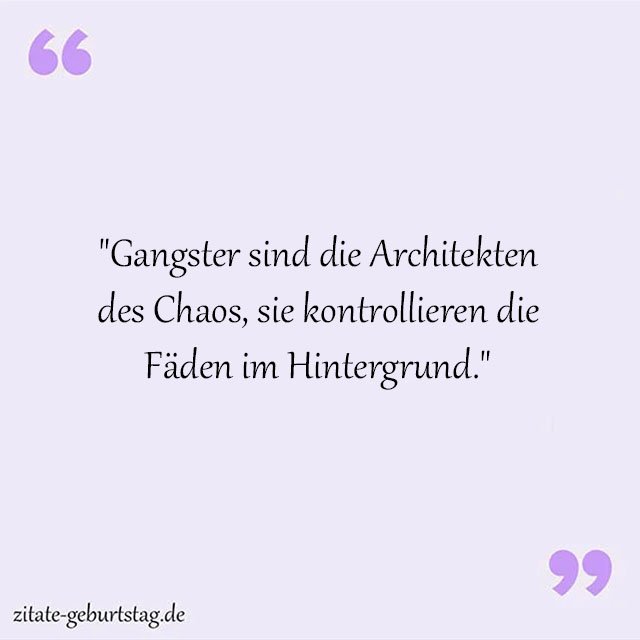 Gangster Sprüche Und Zitate