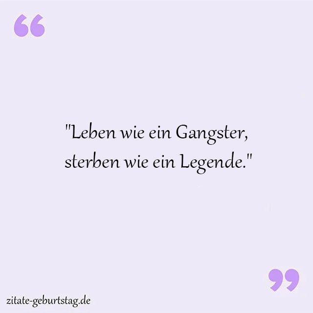 Gangster Sprüche Und Zitate