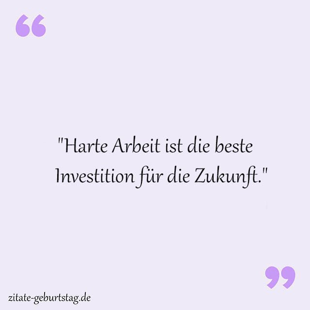 Harte Arbeit Sprüche Und Zitate