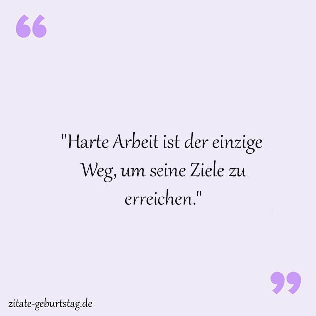 Harte Arbeit Sprüche Und Zitate