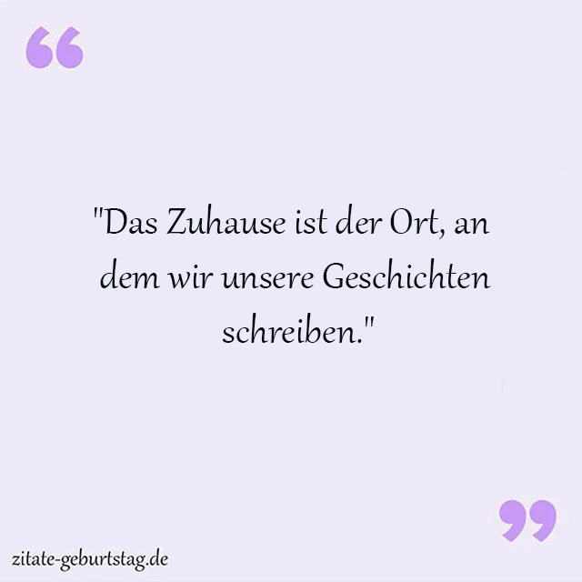 Heim Sprüche Und Zitate