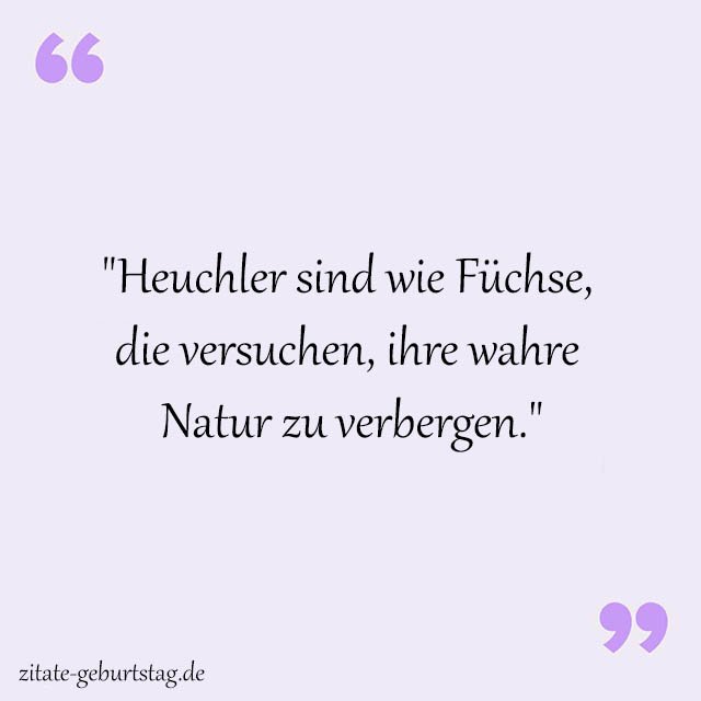 Heuchler Sprüche Und Zitate