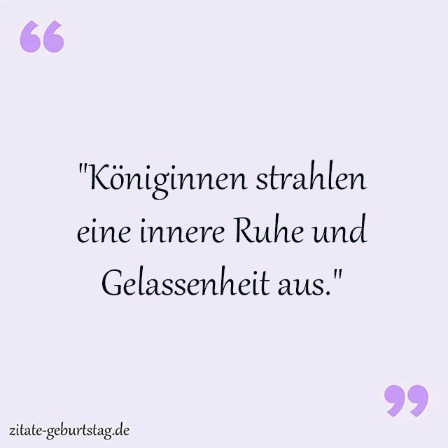 Königin Sprüche Und Zitate