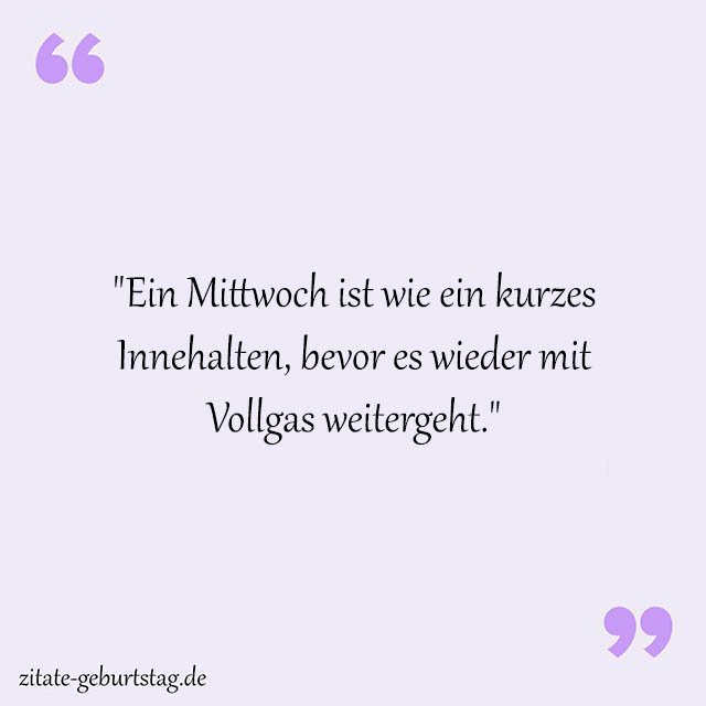 Mittwoch Sprüche Und Zitate