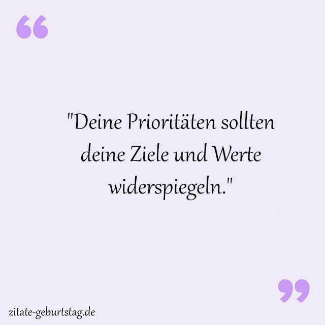 Prioritäten Sprüche Und Zitate