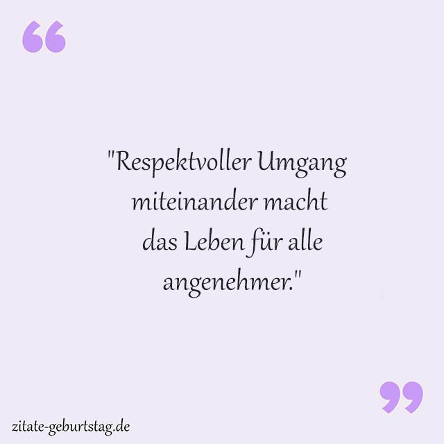 Respekt Sprüche Und Zitate