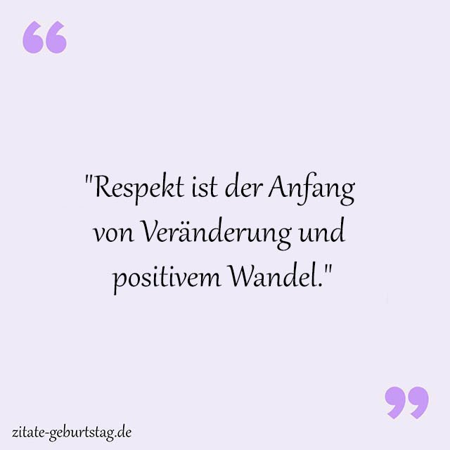 Respekt Sprüche Und Zitate