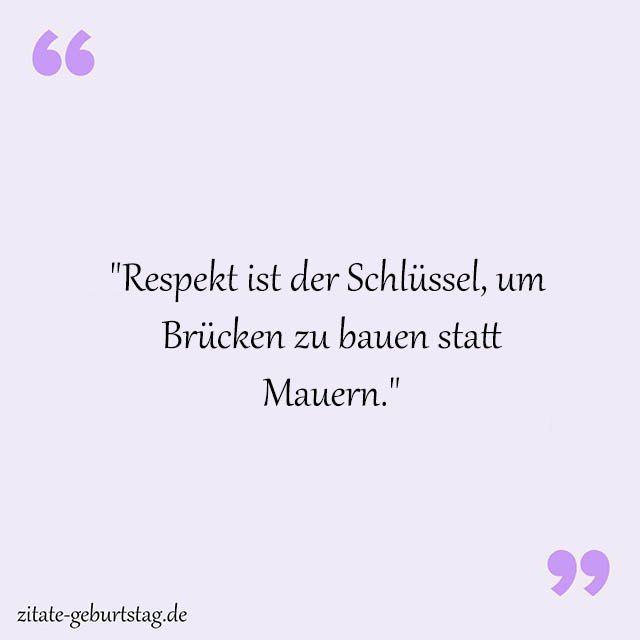 Respekt Sprüche Und Zitate