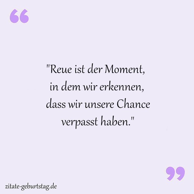 Reue Sprüche Und Zitate