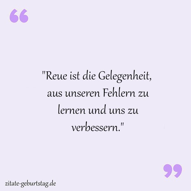 Reue Sprüche Und Zitate