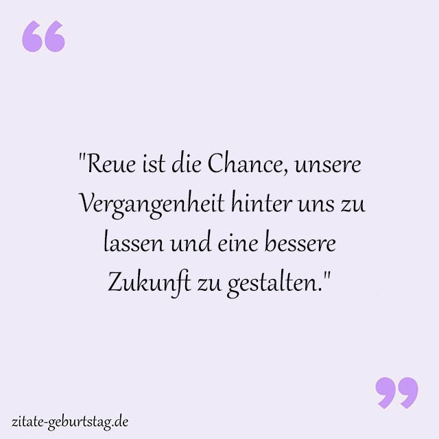 Reue Sprüche Und Zitate